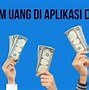 Cara Pinjam Dari Aplikasi Dana